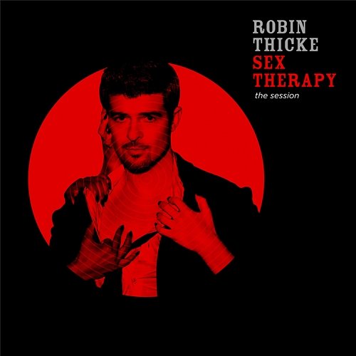 Sex Therapy: The Session Robin Thicke