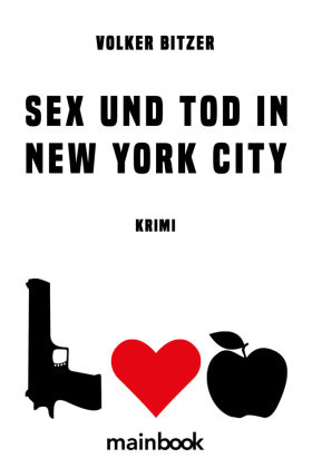 Sex und Tod in New York City mainbook Verlag