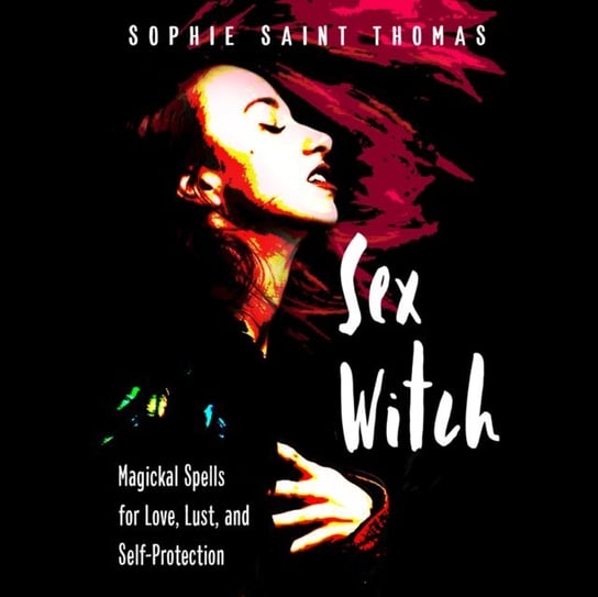 Sex Witch Thomas Sophie Saint, Tanya Eby