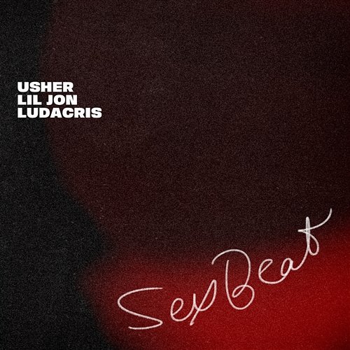 SexBeat Usher, Lil Jon, Ludacris