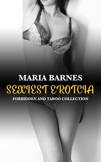 Sexiest Erotcia Maria Barnes