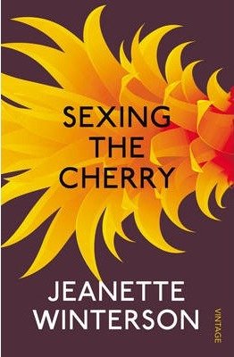 Sexing the Cherry Winterson Jeanette