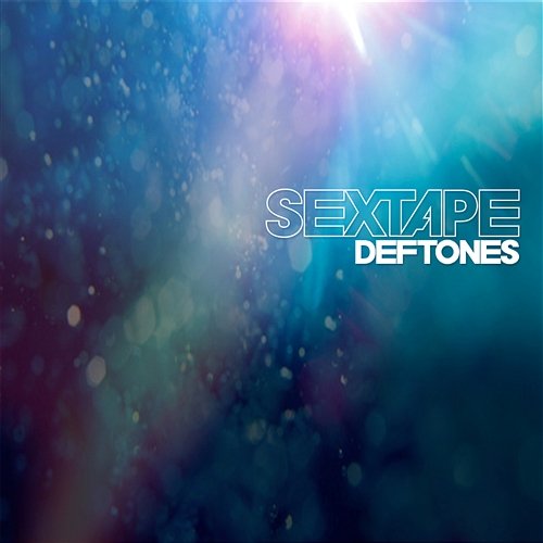 Sextape Deftones