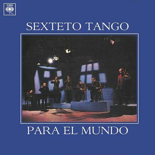 Sexteto Tango para el Mundo Sexteto Tango