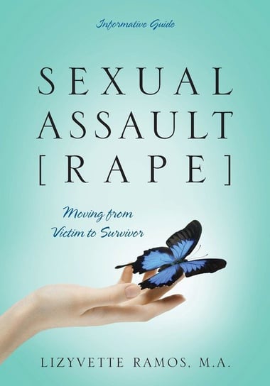 SEXUAL ASSAULT [RAPE] Ramos Ma Lizyvette