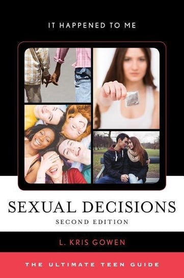 Sexual Decisions Gowen Kris L.