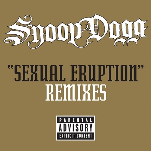 Sexual Eruption Remixes Snoop Dogg
