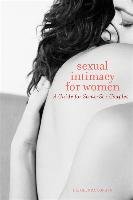 Sexual Intimacy for Women: A Guide for Same-Sex Couples Corwin Glenda