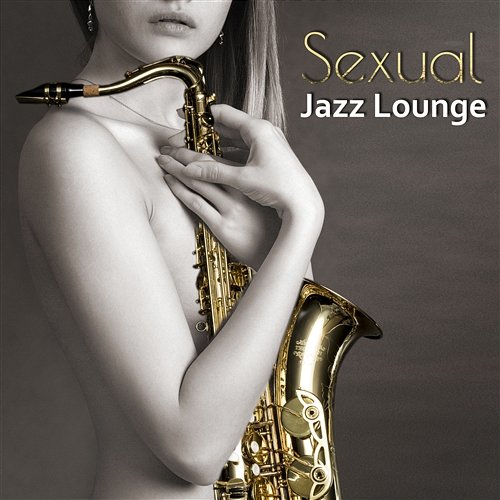 Sensual Ambient Jazz (Love Songs) (Jazz in the Afternoon) Jazz Erotic Lounge Collective