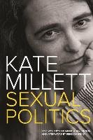 Sexual Politics Millet Kate