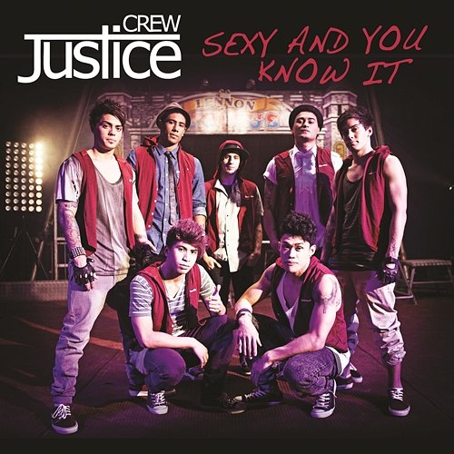 Sexy And You Know It Justice Crew