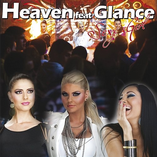 Sexy Girl Heaven feat. Glance