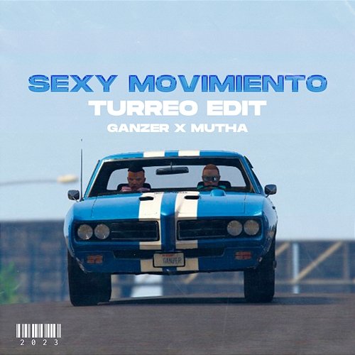 Sexy Movimiento DJ Mutha & Ganzer DJ