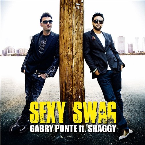 Sexy Swag Gabry Ponte feat. Shaggy