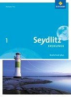 Seydlitz Erdkunde 1. Schülerband. Realschulen plus. in Rheinland-Pfalz Schroedel Verlag Gmbh, Schroedel