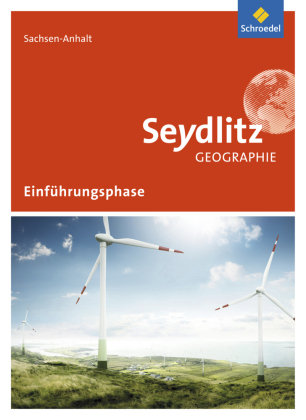 Seydlitz Geographie 10. Schülerband. Sachsen-Anhalt Schroedel Verlag Gmbh, Schroedel