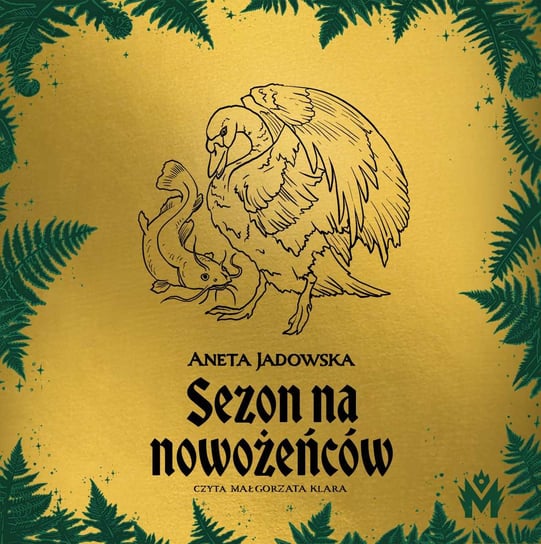 Sezon na nowożeńców - audiobook Jadowska Aneta