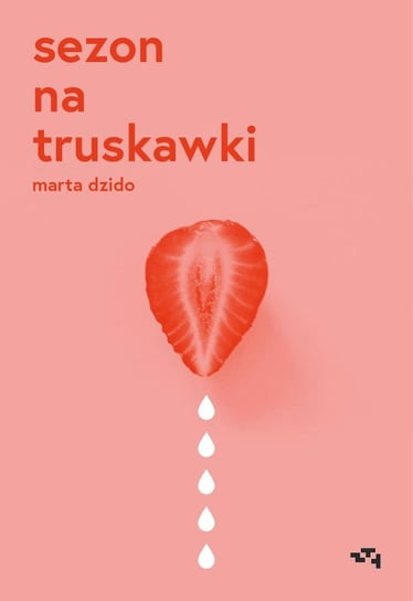 Sezon na truskawki - ebook mobi Dzido Marta