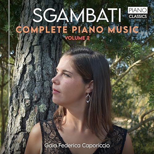 Sgambati: Complete Piano Music / Volume 2 Various Artists