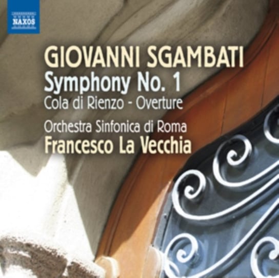 Sgambati: Symphony No.1 Various Artists