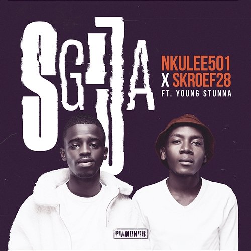 Sgija Nkulee501 x Skroef28 feat. Young Stunna