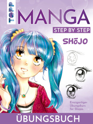 Sh jo. Manga Step by Step Übungsbuch Frech Verlag Gmbh