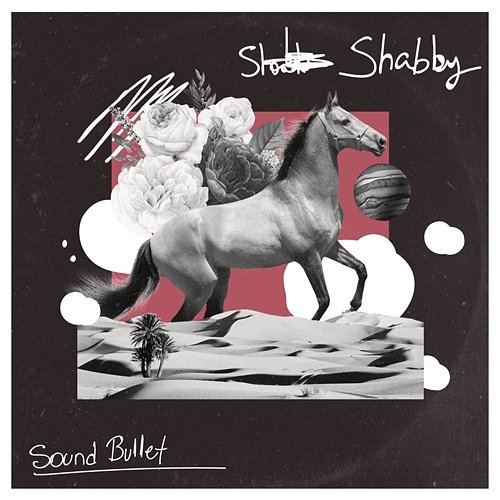 Shabby Sound Bullet
