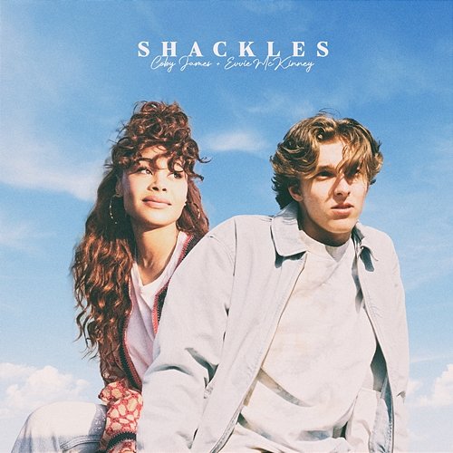Shackles (Praise You) Coby James & Evvie McKinney