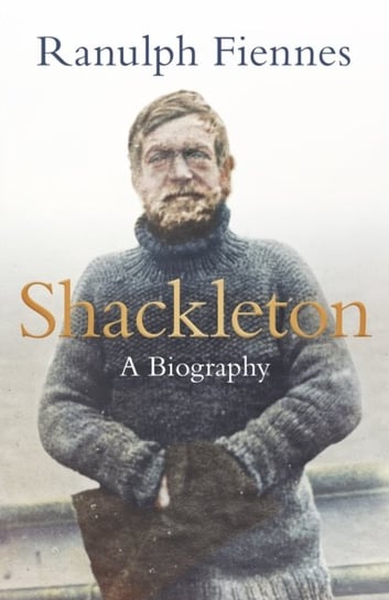 Shackleton Fiennes Ranulph