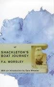 Shackleton's Boat Journey Worsley F. A.