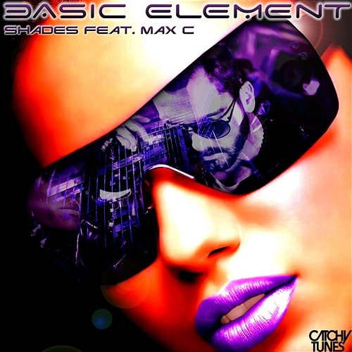 Shades Basic Element feat. Max C