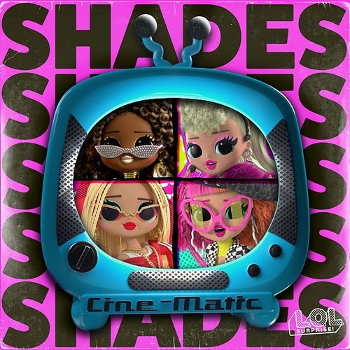 Shades L.O.L. Surprise!