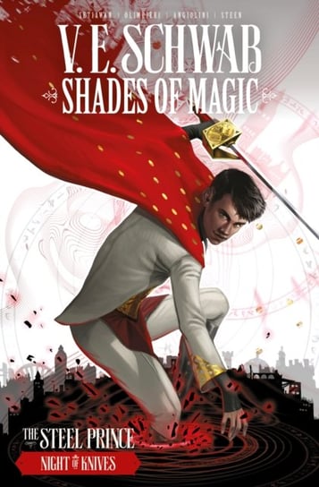 Shades of Magic: The Steel Prince: Night of Knives Schwab V. E.