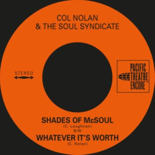 Shades of McSoul/Whatever It's Worth, płyta winylowa Nolan Col, The Soul Syndicate