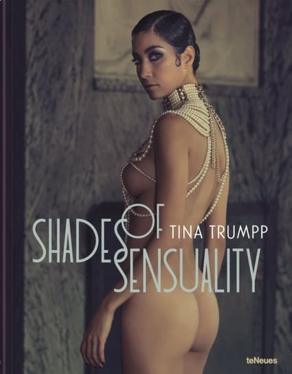 Shades of Sensuality Tina Trumpp
