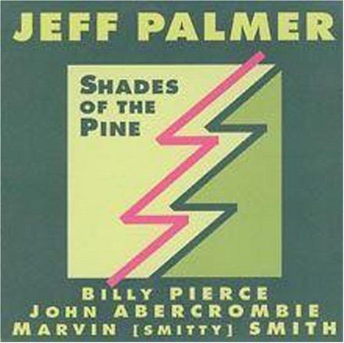 Shades Of The Pine Palmer Jeff