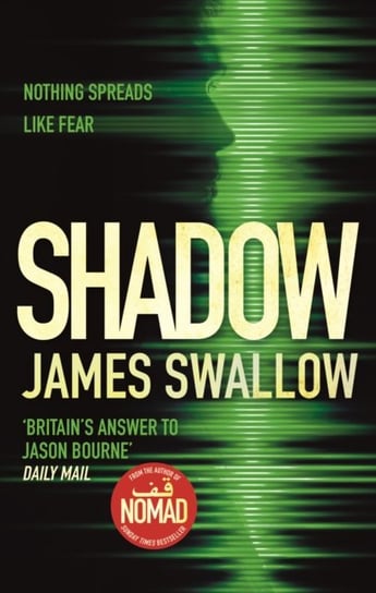 Shadow. A race against time to stop a deadly pandemic Swallow James