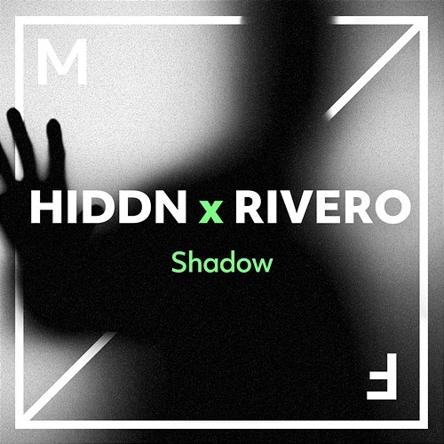Shadow HIDDN x RIVERO