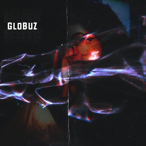 Shadow GloBuZ