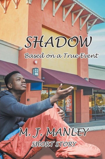 Shadow Manley M. J.