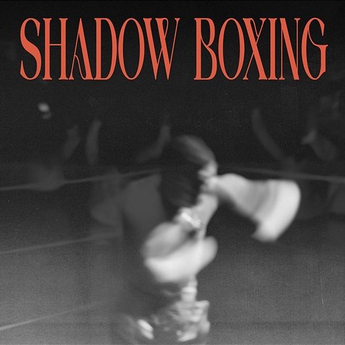 SHADOW BOXING TIF