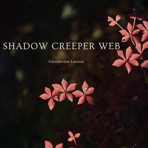 Shadow Creeper Web Gloomvine Lattice