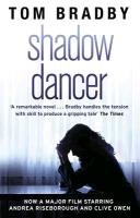 Shadow Dancer Bradby Tom