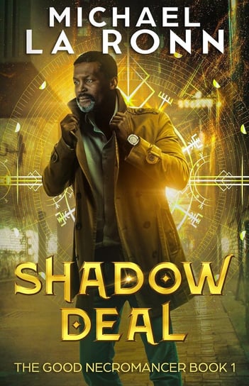 Shadow Deal Michael La Ronn