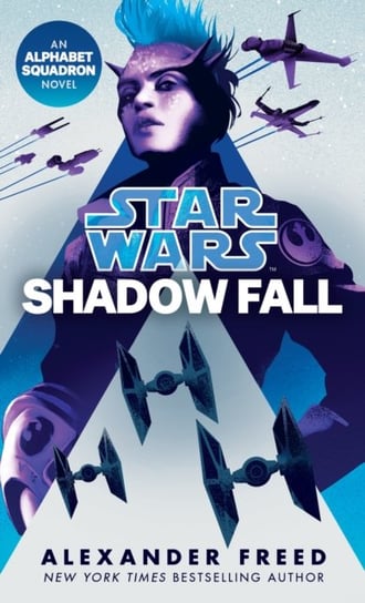 Shadow Fall. Star Wars Alexander Freed