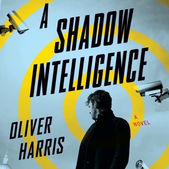 Shadow Intelligence - audiobook Harris Oliver