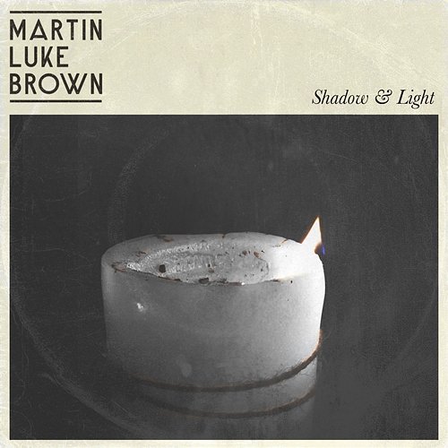 Shadow & Light Martin Luke Brown