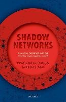 Shadow Networks Louca Francisco, Ash Michael