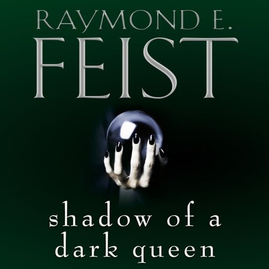 Shadow of a Dark Queen Feist Raymond E.