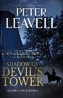 Shadow of Devil's Tower Leavell Peter